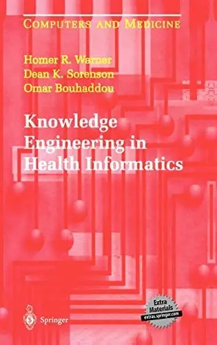 Produktbild: Knowledge Engineering in Health Informatics (Computers and Medicine)