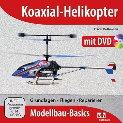 Produktbild: Koaxial-Helikopter: Grundlagen - Fliegen - Reparieren