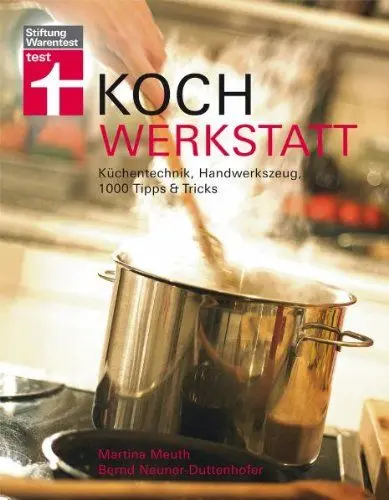 Produktbild: Kochwerkstatt: Küchentechnik, Handwerkszeug und 1.000 Tipps & Tricks