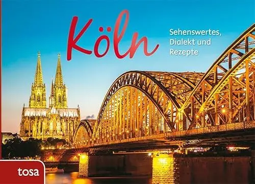 Produktbild: Köln: Sehenswertes, Dialekt und Rezepte