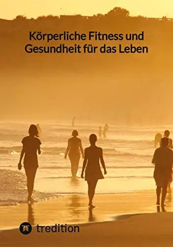 Produktbild: Körperliche Fitness und Gesundheit für das Leben: DE