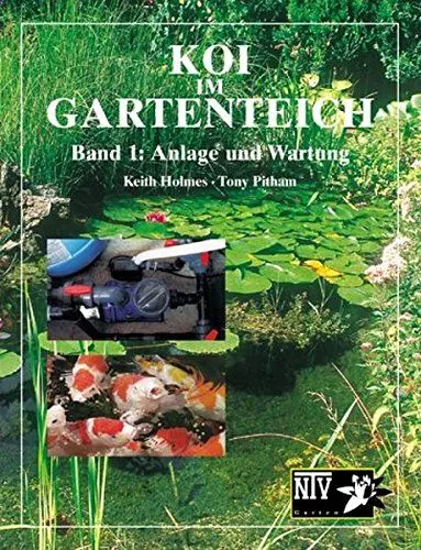 Produktbild: Koi im Gartenteich: Band 1: Anlage und Wartung (Bücher für Teich und Garten)