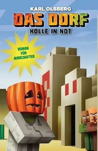 Produktbild: Kolle in Not - Roman für Minecrafter: Das Dorf 2