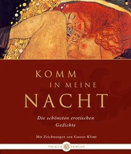 Produktbild: Komm in meine Nacht: Die schönsten erotischen Gedichte