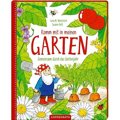 Produktbild: Komm mit in meinen Garten: Gemeinsam durch das Gartenjahr