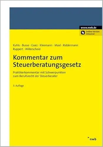 Produktbild: Kommentar zum Steuerberatungsgesetz: Praktikerkommentar mit Schwerpunkten zum Berufsrecht der Steuerberater.