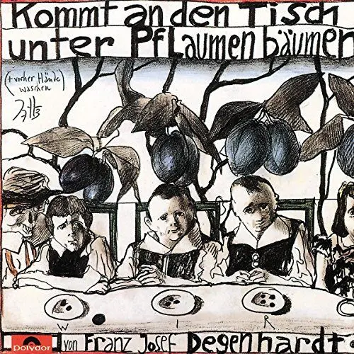 Produktbild: Kommt an den Tisch unter Pflaumenbäumen