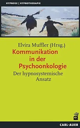 Produktbild: Kommunikation in der Psychoonkologie: Der hypnosystemische Ansatz