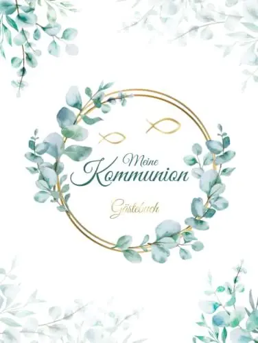 Produktbild: Kommunion Gästebuch: Erinnerungsbuch mit 100 Seiten für Glückwünsche, Fotos und Erinnerungen von Freunden & Familie - Geschenk und Dekoration zur Erstkommunion für Jungen und Mädchen