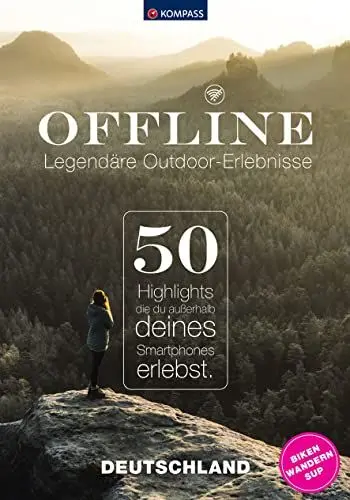 Produktbild: KOMPASS Offline, 50 Legendäre Outdoor-Erlebnisse, Deutschland: Highlights, die du außerhalb deines Smartphones erlebst (KOMPASS Outdoor-Führer, Band 1485)
