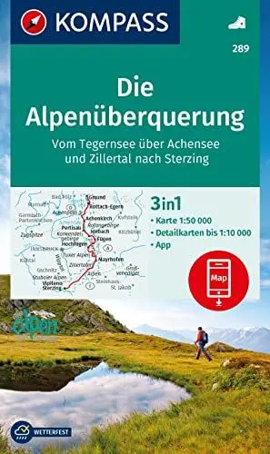 Produktbild: KOMPASS Wanderkarte 289 Die Alpenüberquerung - vom Tegernsee über Achensee und Zillertal nach Sterzing 1:50.000: der gesamte Wegverlauf der ... und Übernachtungsmöglichkeiten