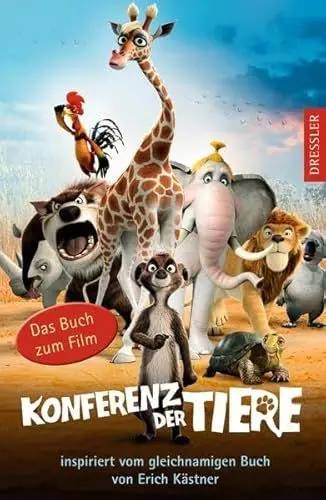 Produktbild: Konferenz der Tiere: Inspiriert vom gleichnamigen Buch von Erich Kästner. Das Buch zum Film