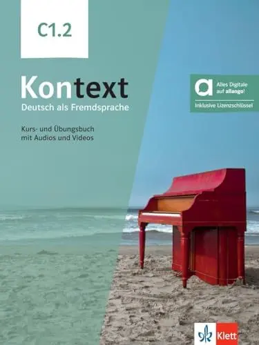 Produktbild: Kontext C1.2 - Hybride Ausgabe allango: Deutsch als Fremdsprache. Kurs- und Übungsbuch mit Audios und Videos inklusive Lizenzschlüssel allango (24 Monate)