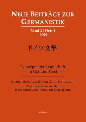 Produktbild: Konzepte der Landschaft in Ost und West: Internationale Ausgabe der Doitsu Bungaku (Neue Beiträge zur Germanistik)