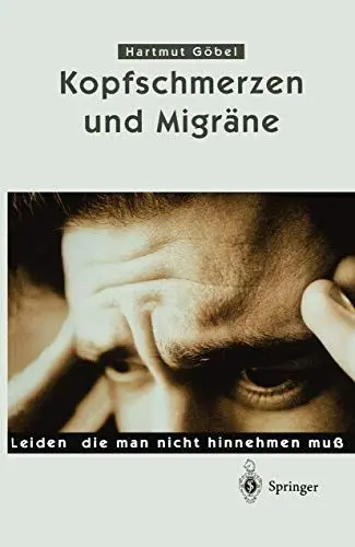 Produktbild: Kopfschmerzen und Migräne: Leiden, die man nicht hinnehmen muß