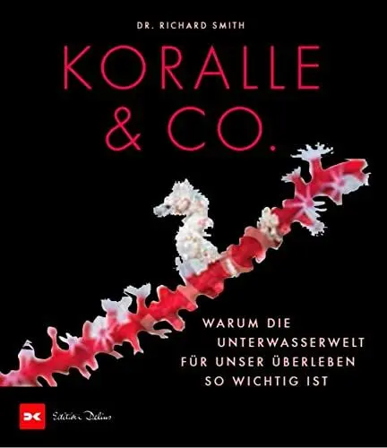 Produktbild: Koralle & Co.: Überlebensstrategien der Unterwasserwelt