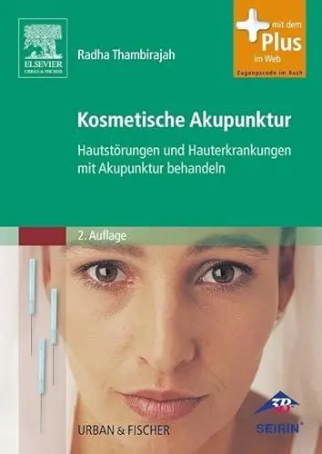 Produktbild: Kosmetische Akupunktur: Hautstörungen und Hauterkrankheiten mit Akupunktur behandeln