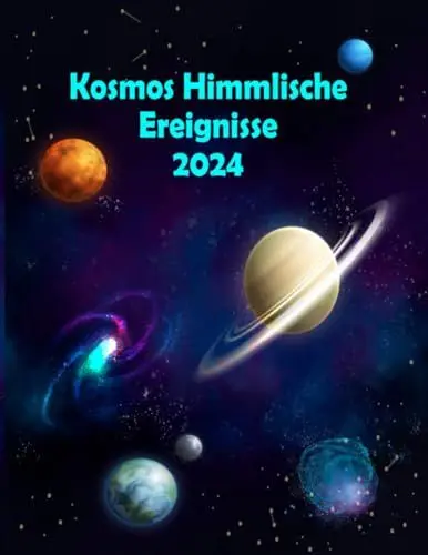 Produktbild: Kosmos Himmlische Ereignisse 2024: Planer zur Verfolgung aller astronomischen Phänomene im Jahr 2024