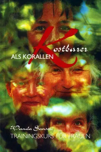 Produktbild: Kostbarer als Korallen: Trainingskurs für Frauen