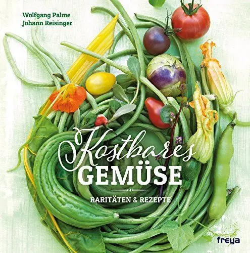 Produktbild: Kostbares Gemüse: Raritäten & Rezepte