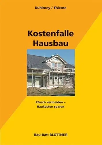 Produktbild: Kostenfalle Hausbau: Pfusch vermeiden - Baukosten sparen (Bau-Rat)