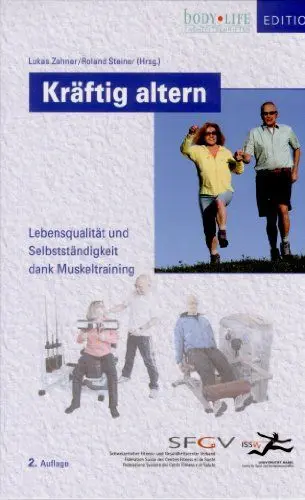 Produktbild: Kräftig altern: Lebensqualität und Selbstständigkeit dank Muskeltraining