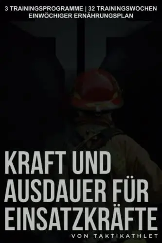 Produktbild: Kraft und Ausdauer für Einsatzkräfte