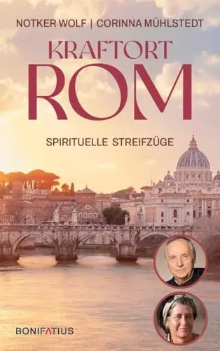 Produktbild: Kraftort Rom: Spirituelle Streifzüge: Spirituelle Streifzüge. Berühmte Kirchen und verborgene Orte in der Ewigen Stadt. Impulse für christliche ... Millionenstadt. Ein besonderer Reiseführer