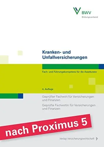 Produktbild: Kranken- und Unfallversicherungen: Fach- und Führungskompetenz für die Assekuranz/Geprüfter Fachwirt für Versicherungen und Finanzen / Geprüfte Fachwirtin für Versicherungen und Finanzen