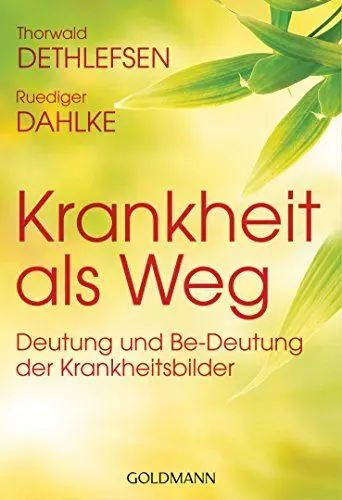 Produktbild: Krankheit als Weg: Deutung und Be-Deutung der Krankheitsbilder