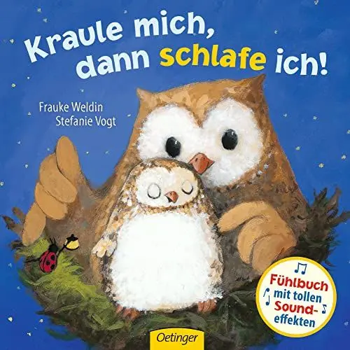 Produktbild: Kraule mich, dann schlafe ich!: Kinderbuch mit Geräuschen ab 2 Jahren, mit Fühlelementen und Sound (Fühlbuch mit Sound-Effekten)