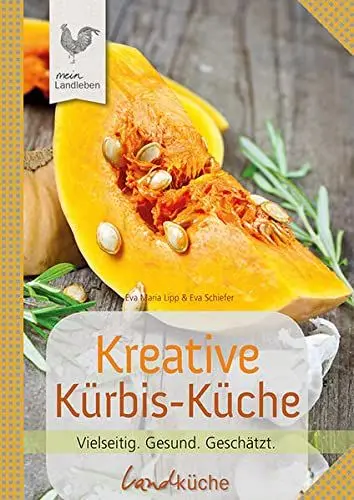 Produktbild: Kreative Kürbis-Küche: Vielseitig. Gesund. Geschätzt. (avBuch im Cadmos Verlag: im Cadmos Verlag)