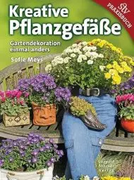 Produktbild: Kreative Pflanzgefäße: Gartendekoration einmal anders