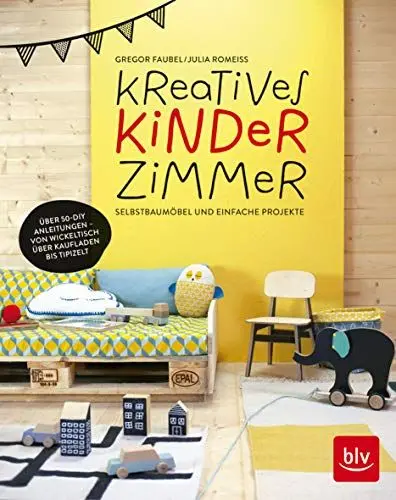 Produktbild: Kreatives Kinderzimmer: Selbstbaumöbel und einfache Bastelideen