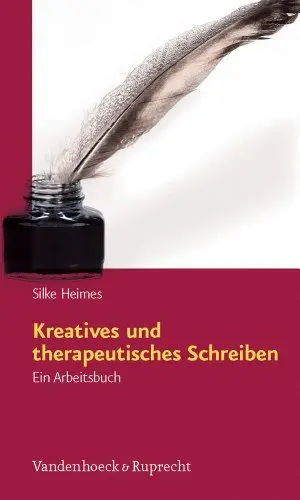 Produktbild: Kreatives und therapeutisches Schreiben: Ein Arbeitsbuch