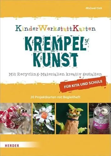 Produktbild: Krempelkunst: Mit Recycling-Materialien kreativ gestalten. Für Kita und Schule