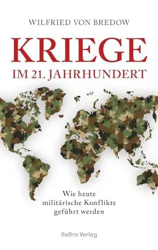 Produktbild: Kriege im 21. Jahrhundert: Wie heute militärische Konflikte geführt werden