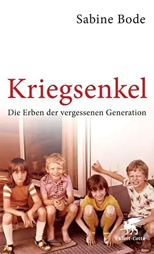 Produktbild: Kriegsenkel: Die Erben der vergessenen Generation
