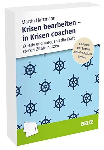 Produktbild: Krisen bearbeiten – in Krisen coachen: Kreativ und anregend die Kraft starker Zitate nutzen. 60 Karten und Booklet inklusive digitaler Version (Coachingkarten)