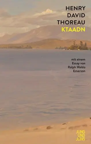 Produktbild: Ktaadn: Mit einem Essay von Ralph Waldo Emerson