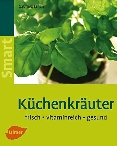 Produktbild: Küchenkräuter: Frisch - vitaminreich - gesund