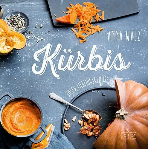 Produktbild: Kürbis - Unser Lieblingsgemüse