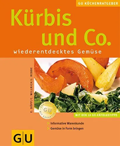 Produktbild: Kürbis und Co.: wiederentdeckte Gemüse