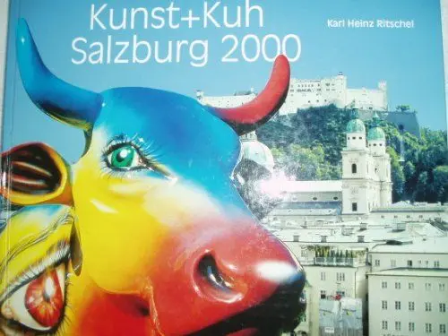 Produktbild: Kuh+Kunst Salzburg 2000: Die Kuh als Kunst-Objekt (NeptunArt)