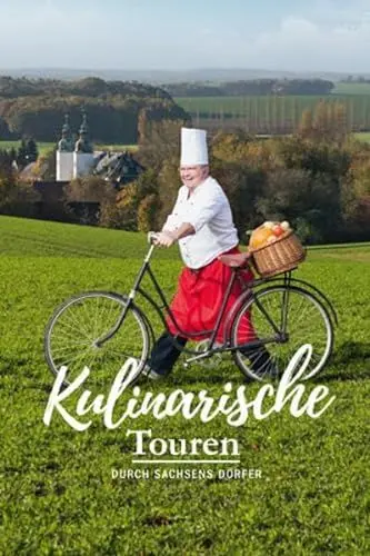 Produktbild: Kulinarische Touren durch Sachsens Dörfer