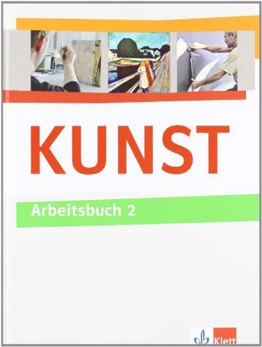 Produktbild: KUNST 2: Arbeitsbuch Klasse 7-10