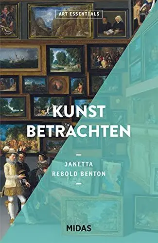 Produktbild: Kunst betrachten (ART ESSENTIALS) Meisterwerke der Kunst richtig interpretieren: Wissenswertes zu Maltechniken, Bildkomposition und Stilmitteln. ... Künstlern und zu Epochen der Kunstgeschichte.