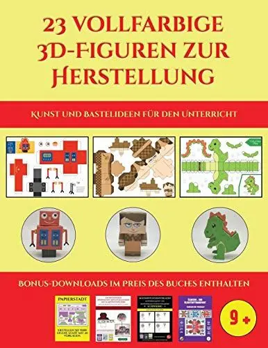 Produktbild: Kunst und Bastelideen für den Unterricht (23 vollfarbige 3D-Figuren zur Herstellung mit Papier): Ein tolles Geschenk für Kinder, das viel Spaß macht