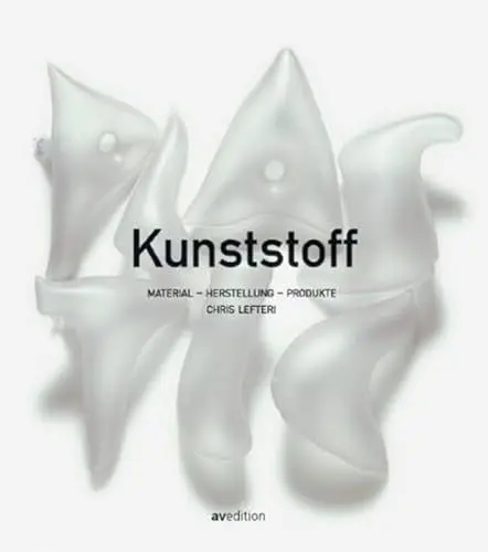 Produktbild: Kunststoff: Material - Herstellung - Produkte