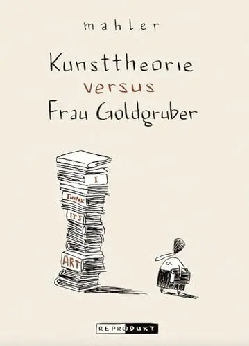 Produktbild: Kunsttheorie versus Frau Goldgruber: Hrsg. v. d. Galerie der Stadt Wels